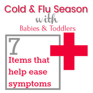 Cold and Flu Season | Baby Cold Remedies | Baby Cold and Flu Relief | First Aid Kit | Toddler Cold and Flu Relief | Cold remedies