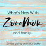 ZonaMom | Mom Life | Family Update | Arizona Mom | Mom Blog | What's New With ZonaMom